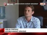 Popoviç Röportajı (Objektif 5 Eylül) 4. Kısım
