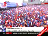 secim meydani - Recep Tayyip Erdoğan Kocaeli'de konuştu (1) Videosu