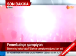 sampiyon - Spor Toto Süper Lig'de 2013 - 2014 Sezonu Şampiyonu Fenerbahçe Videosu