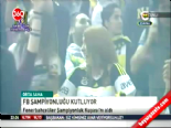 sampiyon - Fenerbahçe Şampiyonluk Kutlamasında Tavukları Pişirmişem Şarkısıyla Oynadılar Videosu