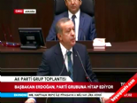 ak parti grup toplantisi - Başbakan Erdoğan: La ilahe illallah Diyen Herkesi Müslüman Olarak Gördük Videosu