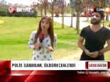 Polis Sandılar Öldüresiye Dövdüler!