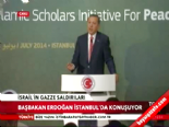 gazze - Erdoğan İslam Alimleri Toplantısında Konuştu... Videosu