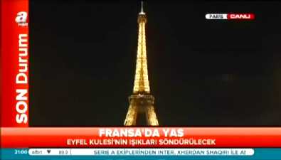 fransizca - Eyfel Kulesi'nin ışıkları milli yastan dolayı söndürüldü Videosu
