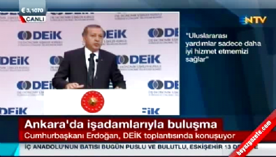 Cumhurbaşkanı Erdoğan DEİK toplantısında konuştu 