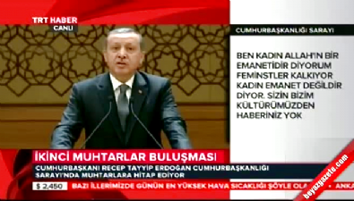 Erdoğan'dan muhtarlara sağduyu çağrısı 