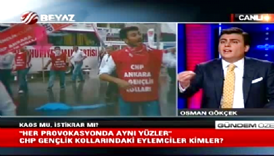 Osman Gökçek CHP'nin kadrolu eylemcilerini bir bir açıkladı 