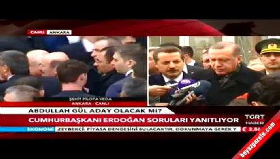 Cumhurbaşkanı Erdoğan, Abdullah Gül'ün adaylığı için ne dedi 