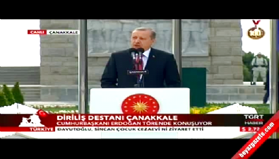 Cumhurbaşkanı Erdoğan Çanakkale Zaferi töreninde konuştu
