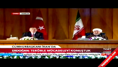Cumhurbaşkanı Erdoğan İran'da konuştu... 