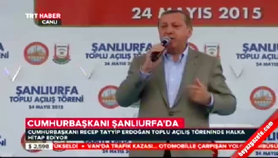 Cumhurbşkanı Erdoğan Şanlıurfa'da konuştu