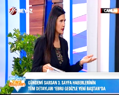 Ebru Gediz ile Yeni Baştan 26.05.2015