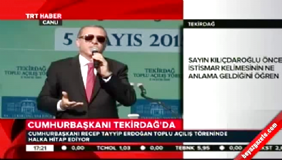 Erdoğan: Bol keseden atıyorlar