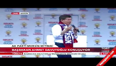 mersin - Davutoğlu Mersin mitinginde konuştu... Videosu