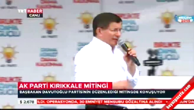 Başbakan Davutoğlu'nun Kırıkkale mitingi konuşması 