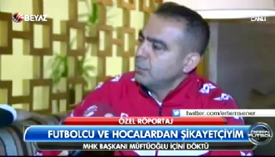 Kuddusi Müftüoğlu: Futbolcu ve hocalardan şikayetçiyim 