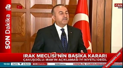 disisleri bakani - Dışişleri Bakanı Çavuşoğlu: Irak'ın açıklaması iyi niyetli değil Videosu