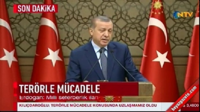 Cumhurbaşkanı Erdoğan: Milli seferberlik ilan ediyorum 