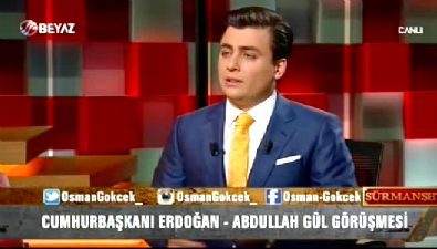 Osman Gökçek: Abdullah Gül'le Erdoğan arasında kardeşlik bağı vardır