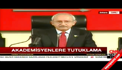 Kılıçdaroğlu tutuklu hain akademisyenlere sahip çıktı 