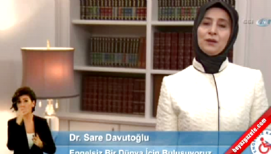 Sare Davutoğlu, engelliler için kamera karşısına geçti