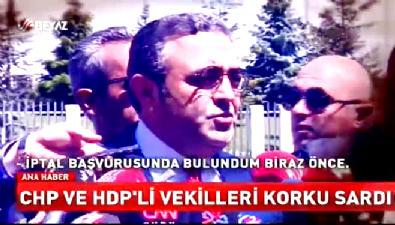 CHP'li ve HDP'li vekilleri korku sardı