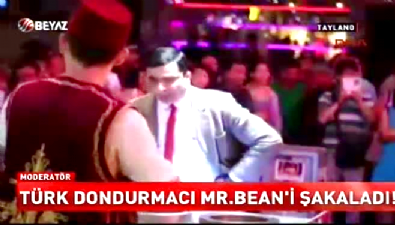 Türk dondurmacı Mr Bean'i şakaladı