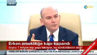 Bakan Soylu: Erken emekliliği sürdürülebilir kılamayız 