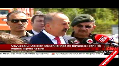 Dışişleri Bakanı Çavuşoğlu: 2'si büyükelçi 88 kişinin bakanlıkla ilişiği kesildi 