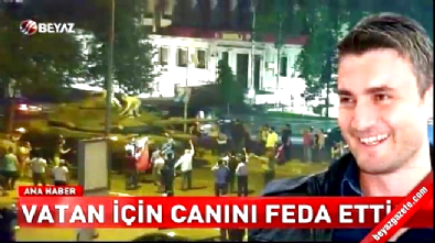 15 temmuz darbesi - Vatan için canını feda etti  Videosu