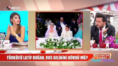 Türkücü Latif Doğan Rus gelinini dövdü mü? 