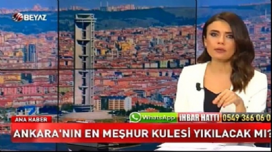 Ankara'nın en meşhur kulesi yıkılacak mı?