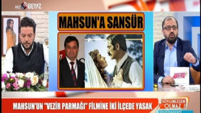 Mahsun'un 'Vezir Parmağı' filmine iki ilçede yasak 