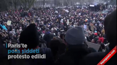 Paris'te polis şiddeti protesto edildi 