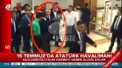 Kemal Kılıçdaroğlu'nun darbe gecesi havalimanındaki kaçış görüntüleri! 