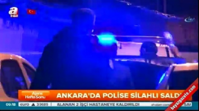 emniyet mudurlugu - Ankara'da polise uzun namlulu silahlarla saldırı!  Videosu