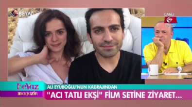 ''Acı Tatlı Ekşi'' film setine ziyaret!  Videosu