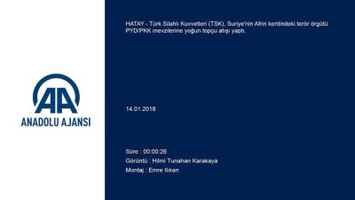 TSK'den Afrin'e yoğun topçu atışı - HATAY 