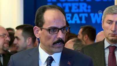 basin mensuplari - İbrahim Kalın: 'Sınır güvenliğimizi ileri bir noktada sağlamak için Afrin'le ilgili gerekli adımlar atılacaktır' - İSTANBUL Videosu