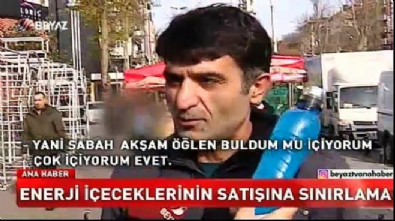 beyaz haber - Enerji içeceklerinin satışına sınırlama! Videosu