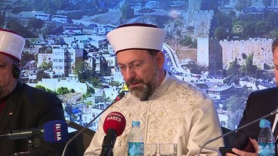 'Vahyin Kutsadığı Şehir: Kudüs' - Diyanet İşleri Başkanı Erbaş (1) - İSTANBUL