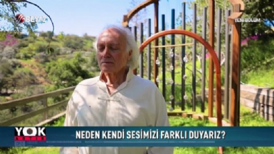 yok artik - Neden kendi sesimizi farklı duyarız? Videosu