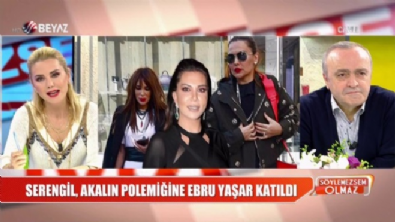 seren serengil - Seren Serengil ve Demet Akalın polemiğine Ebru Yaşar da katıldı!  Videosu