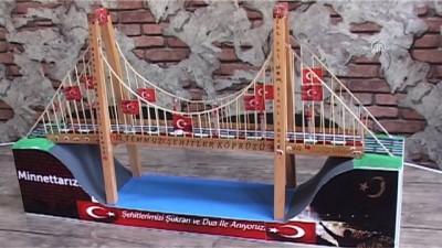 15 Temmuz Şehitler Köprüsünün maketini yaptı - TOKAT