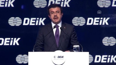DEİK Olağan Genel Kurulu - Ekonomi Bakanı Zeybekci - İSTANBUL 