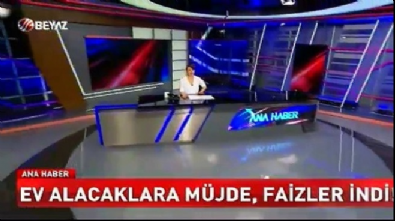 beyaz haber - Ev alacaklara müjde, faizler indi! Videosu