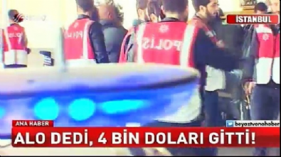beyaz haber - Alo dedi, 4 bin doları gitti! Videosu