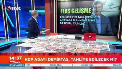beyaz gazete - HDP adayı Demirtaş, tahliye edilecek mi?  Videosu
