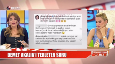 Demet Akalın'ı terleten soru