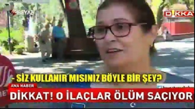 beyaz haber - Dikkat! O ilaçlar ölüm saçıyor! Videosu